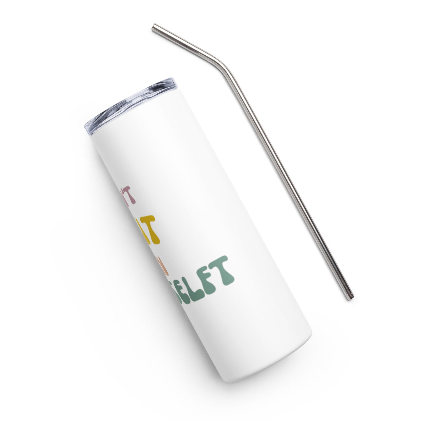 Don't Quit tumbler